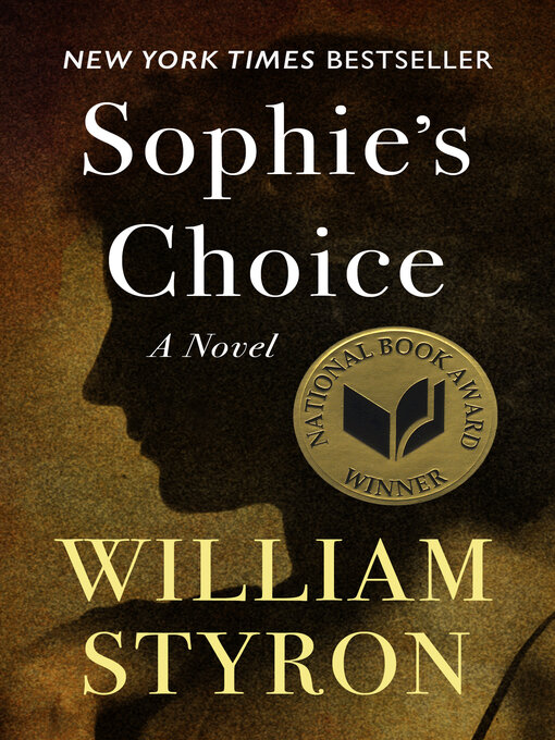 Title details for Sophie's Choice by William Styron - Wait list